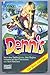 Dennis. Das Buch zum Film.