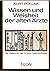Wissen und Weisheit der alten Ärzte. Die Heilkunde der Antike by Kurt Pollak