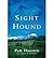 [Sighthound: A Novel] (By: Pam Houston) [published: September, 2013]
