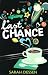 Last Chance by Dessen, Sarah [Hodder Children's Books,2009] (Paperback)