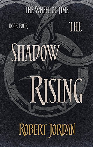 [The Shadow Rising: Book 4 of the Wheel of Time] [By: JORDAN ROBERT] [January, 2014]