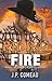 Riding into Fire (Wild Hearts of Yellowstone Creek Ranch #1) by J.P. Comeau