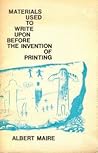 Materials Used to Write upon Before the Invention of Printing