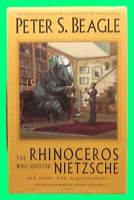 Collectible Peter S Beagle RHINOCEROS WHO QUOTED NIETZSCHE First edition SIGNED Hardcover DJ