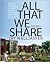 All That We Share: Publishe...