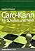 Caro-Kann für Schwarz und W...