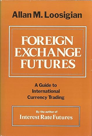 Foreign Exchange Futures: A Guide to International Currency