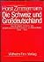 Die Schweiz Und Grossdeutschland: D. Verhältnis Zwischen D. Eidgenossenschaft, Österreich U. Deutschland 1933 1945