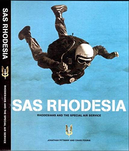 SAS Rhodesia: Rhodesians and the Special Air Service (Hardcover)