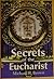 Secrets of the Eucharist