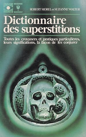 Dictionnaire des superstitions