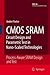 [(CMOS SRAM Circuit Design and Parametric Test in Nano-scaled Technologies : Process-aware SRAM Design and Test)] [By (author) Andrei Pavlov ] published on (October, 2010)