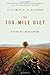 The 100-Mile Diet: A Year of Local Eating by Smith, Alisa, Mackinnon, J.B. (2007) Hardcover