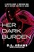 Her Dark Burden (Her Wicked...