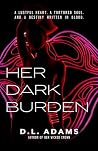 Her Dark Burden