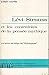 Lévi-Strauss et les contraintes de la pensée mythique: une lecture sémiotique des "Mythologiques."