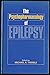 Neuropharmacology of Epilepsy by Michael R. Trimble