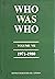 Who Was Who: Vol.7: 1971-1980 : a Companion to "Who's Who" Containing the Biographies of Those Who Died During the Decade 1971-1980