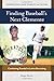 Finding Baseball's Next Clemente: Combating Scandal in Latino Recruiting (Intersections of Race, Ethnicity, and Culture) by Roger Bruns (2015-07-14)