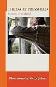 The Daily Pressfield: A Teaching a Day from the Author of the War of Art