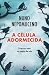 A Célula Adormecida (Portuguese Edition)