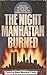 The Night Manhattan Burned