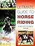 ULTIMATE GUIDE TO HORSE RIDING