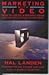 Marketing With Video by Hal Landen