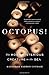 Octopus!: The Most Mysterious Creature in the Sea by Katherine Harmon Courage (2014-11-25)