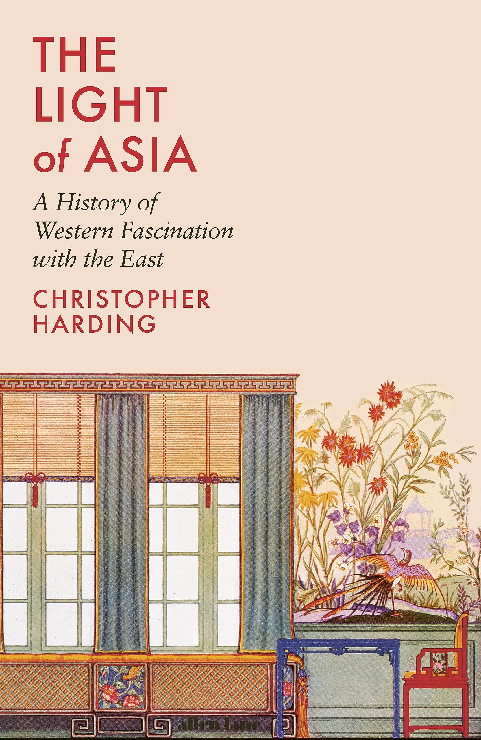 The Light of Asia: A History of Western Fascination with the East (Hardcover)