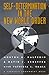 Self-Determination in the New World Order: Guidelines for U.S. Policy by Morton H. Halperin (1992-10-01)