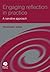 Engaging Reflection in Practice: A Narrative Approach by Christopher Johns (2006-12-22)