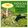 Fabulous Frogs