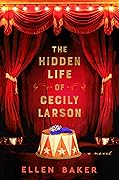 The Hidden Life of Cecily Larson