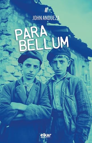 Para bellum (Basque Edition)
