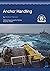 Anchor Handling by Michael Hancox