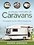 A Visual History of Caravans: Photographs from the 1920's to Modern Day