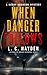 When Danger Follows: A Harr...