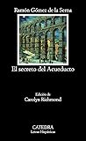 El secreto del acueducto