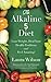 The Alkaline 5 Diet: Lose W...
