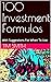 100 Investment Formulas by Tim                        ...