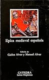 Épica medieval española by Carlos Alvar Ezquerra