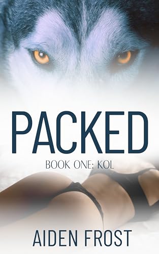 Packed: Book One: Kol (The Muted Wolves Series 1)