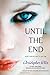 Until the End: The Party; The Dance; The Graduation (Final Friends) by Christopher Pike (2011-08-30)