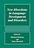 New Directions in Language Development and Disorders 1st Edition ( Hardcover ) by Perkins, Michael pulished by Springer