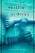 Swallow the Ocean 1st (first) edition Text Only