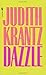 Dazzle by Judith Krantz (1992-02-01)