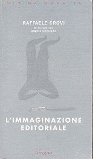 L'immaginazione editoriale (Paperback)