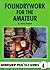 Foundrywork for the Amateur (Workshop Practice) (Workshop Practice) (Workshop Practice) by B. Terry Aspin (1998) Paperback