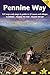 Pennine Way, 2nd: British Walking Guide: planning, places to stay, places to eat; includes 140 large-scale walking maps (Trailblazer Guides) by Keith Carter (2008-08-21)